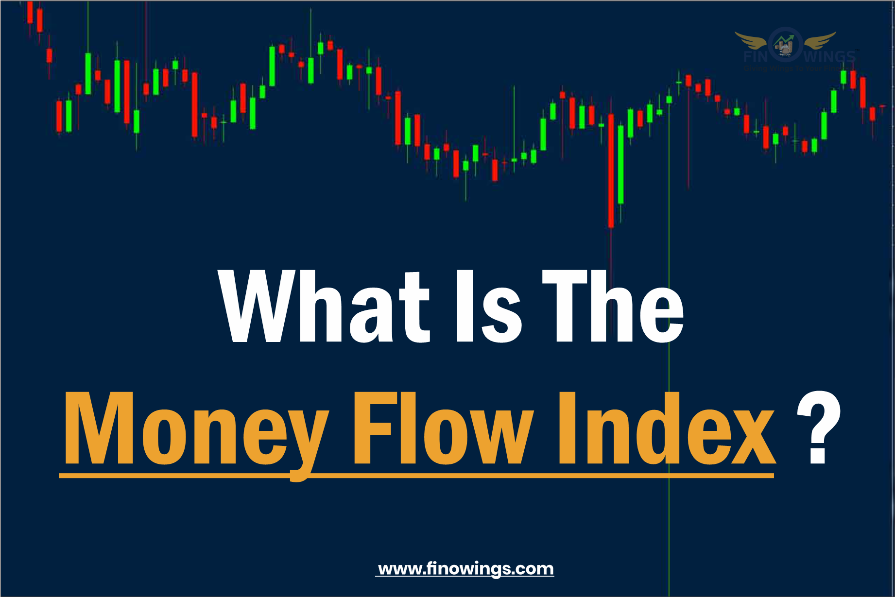 What is Money Flow Index: How to Use & Calculate it